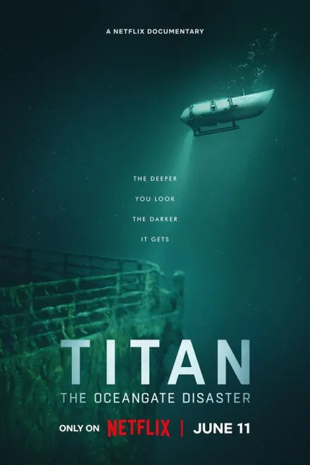 Фільм 'Титан: Катастрофа OceanGate' постер